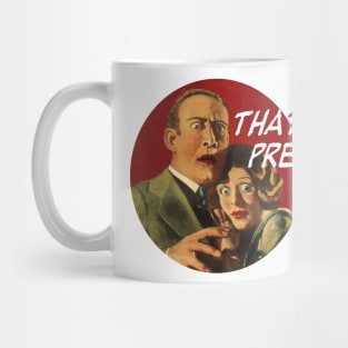 That's the President? Mug